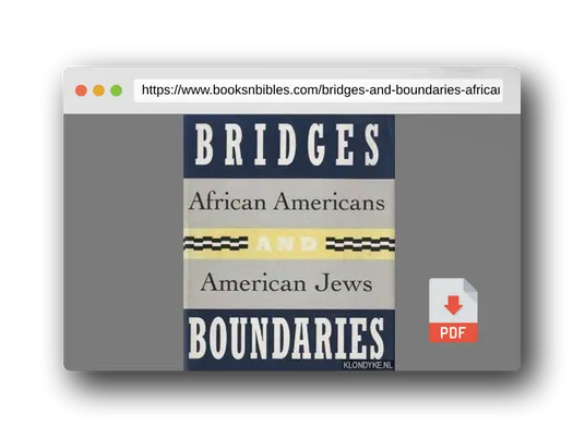PDF Preview of the book Bridges and Boundaries: African Americans and American Jews