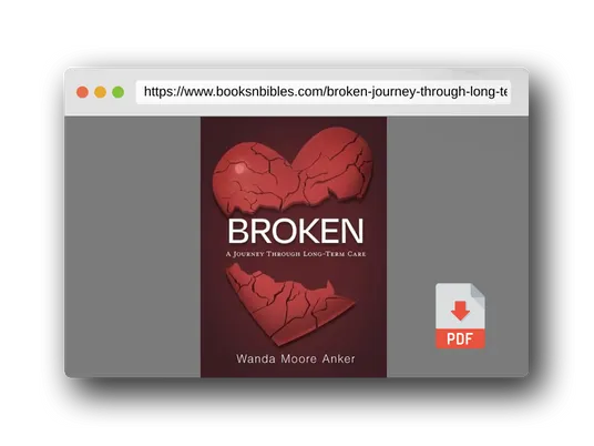 PDF Preview of the book Broken: A Journey Through Long Term Care