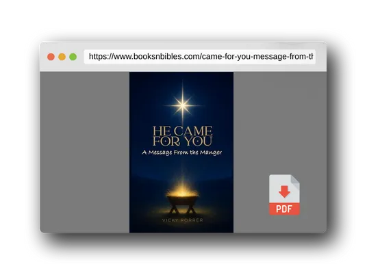 PDF Preview of the book HE CAME FOR YOU: A Message From the Manger
