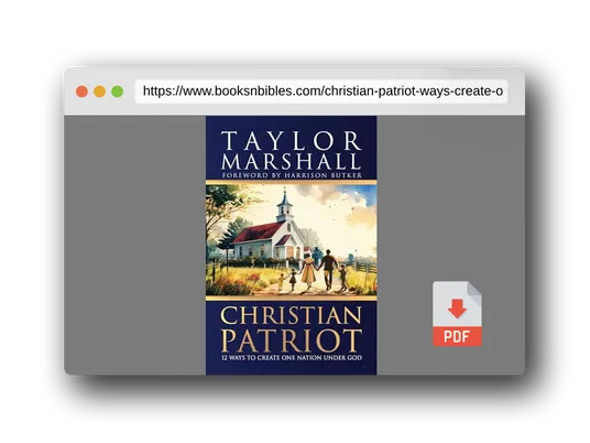PDF Preview of the book Christian Patriot: 12 Ways to Create One Nation Under God