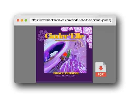 PDF Preview of the book Cinder'Elle™: The Spiritual Journey of a Princess