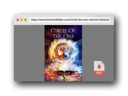 PDF Preview of the book Circle of the One, Volume II: Transcendent Healing Stories Through Divine Guidance For Soul Activation
