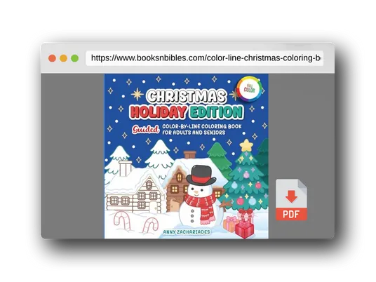 PDF Preview of the book Color-by-Line Christmas Coloring Book for Adults and Seniors: Relaxing, Easy Holiday Designs with Pre-Colored Outlines for Mindfulness, Stress Relief, and Festive Fun