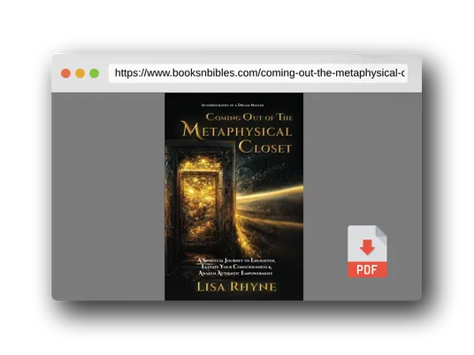 PDF Preview of the book Coming Out of the Metaphysical Closet: Autobiography of a Dream Master: A Spiritual Journey to Enlighten, Elevate Your Consciousness & Awaken Authentic Empowerment