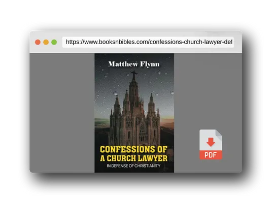 PDF Preview of the book CONFESSIONS OF A CHURCH LAWYER: IN DEFENSE OF CHRISTIANITY
