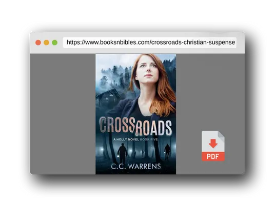 PDF Preview of the book Crossroads: Christian Suspense (A Holly Novel)