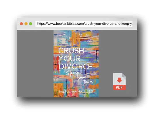 PDF Preview of the book Crush Your Divorce and Keep Your Faith