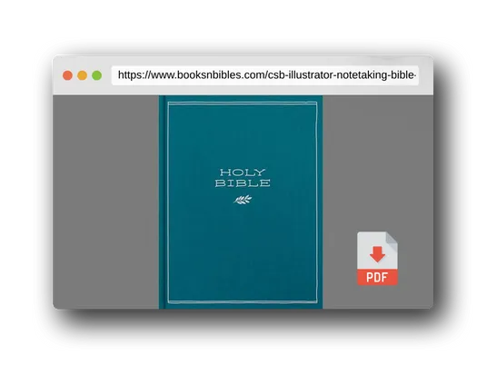 PDF Preview of the book CSB Illustrator’s Notetaking Bible, Large Print Edition, Deep Caribbean Blue Cloth Over Board, Black Letter, Wide Margins, Journaling Space, 600+ ... Reading Plan, Easy-to-Read Bible Serif Type