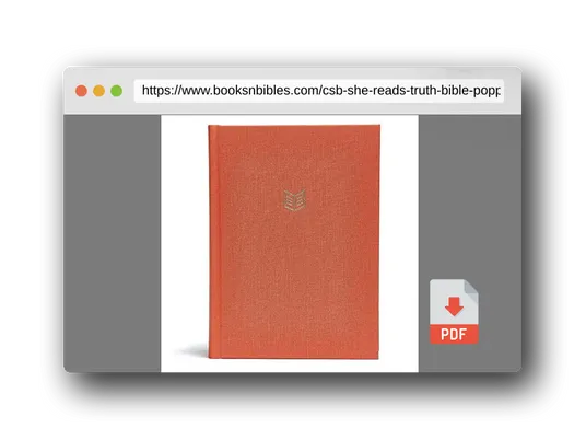 PDF Preview of the book CSB She Reads Truth Bible, Poppy Linen, Black Letter, Full-Color Design, Notetaking Space, Devotionals, Reading Plans, Two Ribbon Markers, Sewn Binding, Easy-to-Read Type