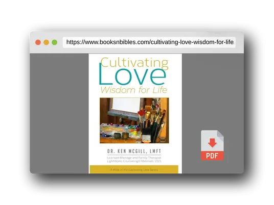PDF Preview of the book Cultivating Love: Wisdom for Life