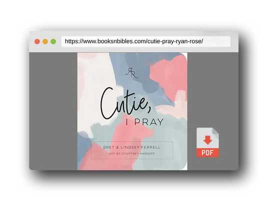 PDF Preview of the book Cutie, I Pray (Ryan & Rose)