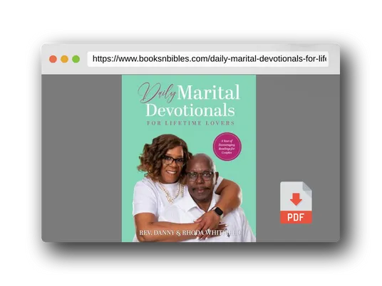PDF Preview of the book Daily Marital Devotionals for Lifetime Lovers: A Year of Encouraging Readings for Couples