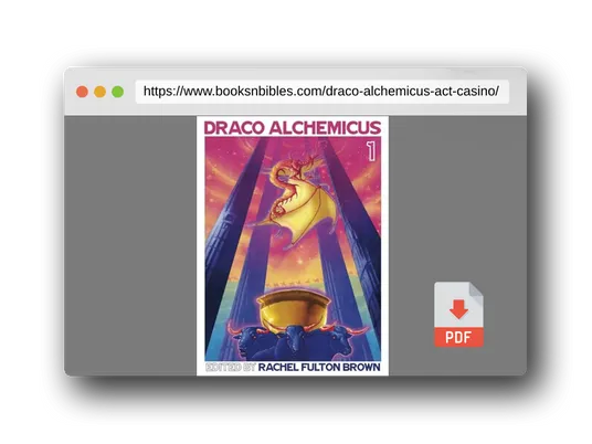 PDF Preview of the book Draco Alchemicus: Act I: Casino