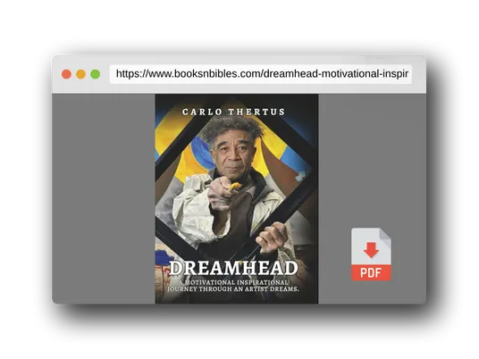PDF Preview of the book Dreamhead: A Motivational Inspirational Journey Through an Artist’s Dreams