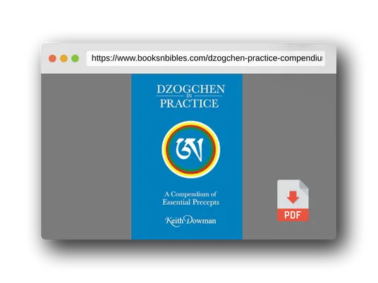 PDF Preview of the book Dzogchen in Practice: A Compendium of Essential Precepts