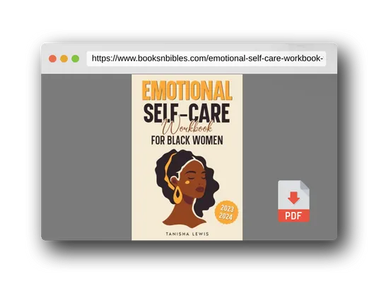 PDF Preview of the book Emotional Self-Care Workbook for Black Women - From Struggle to Strength: A Transformative Mental Health Guide to Navigating Chaos, Healing from Traumas and Building Unshakable Confidence