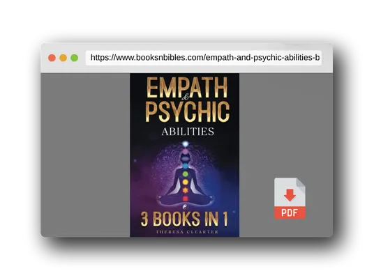 PDF Preview of the book Empath and Psychic Abilities Bible | 3 BOOKS IN 1: Unlocking Your Inner Potential & Managing Your Psychic Gifts Through Intuition, Clairvoyance and Meditation [II EDITION]
