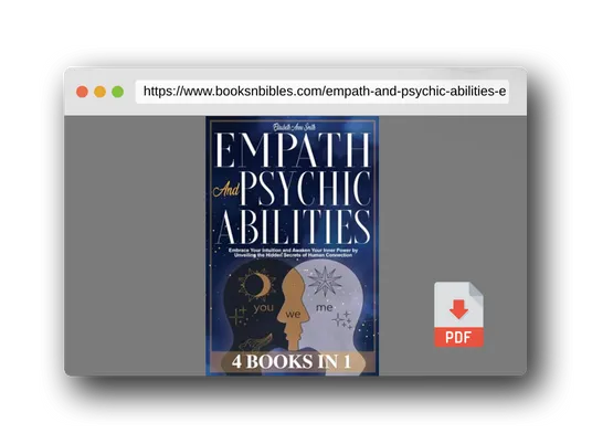 PDF Preview of the book Empath and Psychic Abilities: [ 4 in 1 ] Embrace Your Intuition and Awaken Your Inner Power by Unveiling the Hidden Secrets of Human Connection