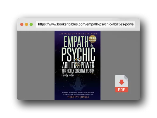 PDF Preview of the book Empath & Psychic Abilities Power For Highly Sensitive Person: 365-Days of Self Love With : Intuition, Mindfulness, Clairvoyance, Telepathy, Spirit Guide and Third Eye Chakra