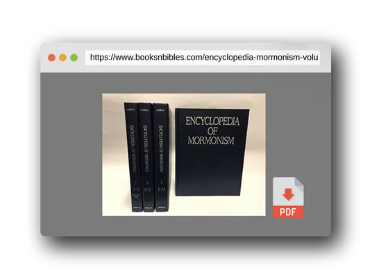 PDF Preview of the book Encyclopedia of Mormonism (4-volume set)
