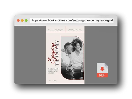PDF Preview of the book Enjoying the Journey: Your Guide to Conducting Couple's Life Groups