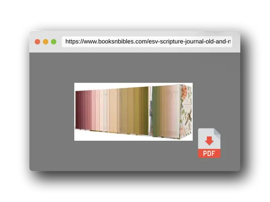 PDF Preview of the book ESV Scripture Journal: Old and New Testament Sets (Artwork by Ruth Chou Simons) (Paperback)
