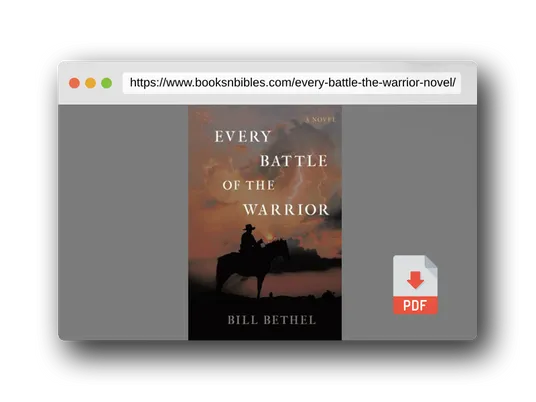 PDF Preview of the book Every Battle of the Warrior: A Novel