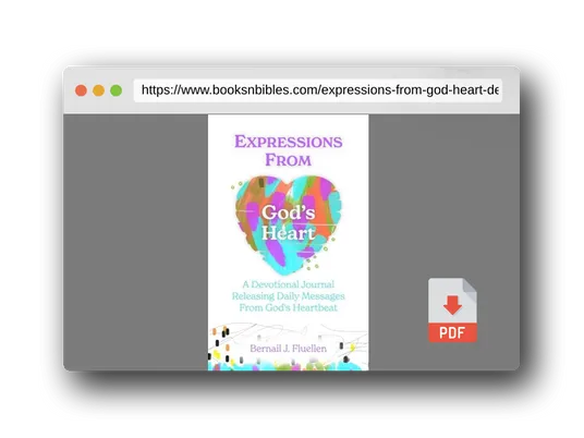 PDF Preview of the book Expressions From God's Heart: A Devotional Journal Releasing Daily Messages from God's Heartbeat