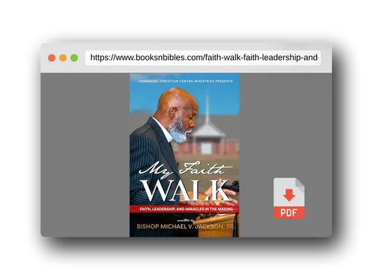 PDF Preview of the book My Faith Walk: Faith, Leadership, and Miracles in the Making