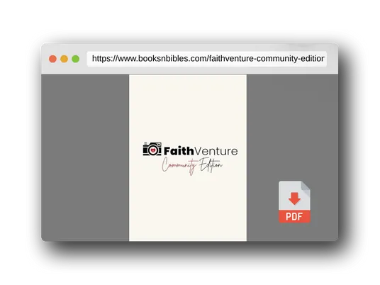 PDF Preview of the book FaithVenture Community Edition: 40 Biblical Fellowship Ideas for Stronger Believer Bonds - Ideal for Small Group Gatherings, Church Ministries, and Personal Spiritual Growth