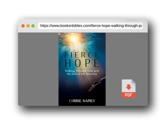 PDF Preview of the book Fierce Hope: Walking Through Pain with the God of the Universe