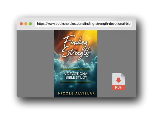 PDF Preview of the book Finding Strength: A Devotional Bible Study