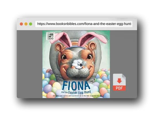 PDF Preview of the book Fiona and the Easter Egg Hunt (A Fiona the Hippo Book)