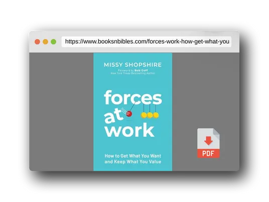 PDF Preview of the book Forces at Work: How to Get What You Want and Keep What You Value