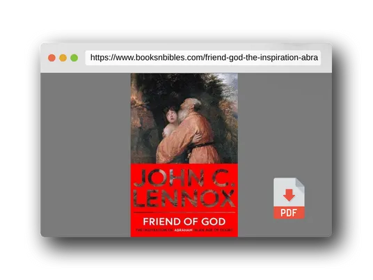 PDF Preview of the book Friend of God: The Inspiration of Abraham in an Age of Doubt