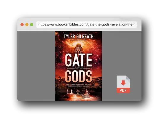 PDF Preview of the book Gate of the Gods: Revelation, the Messiah, and the Second Coming of Babylon