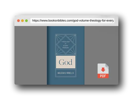 PDF Preview of the book God (Volume 1) (Theology for Every Person)