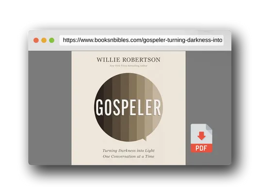 PDF Preview of the book Gospeler: Turning Darkness into Light One Conversation at a Time
