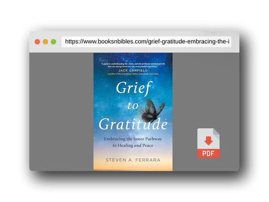 PDF Preview of the book Grief to Gratitude: Embracing the Inner Pathway to Healing and Peace