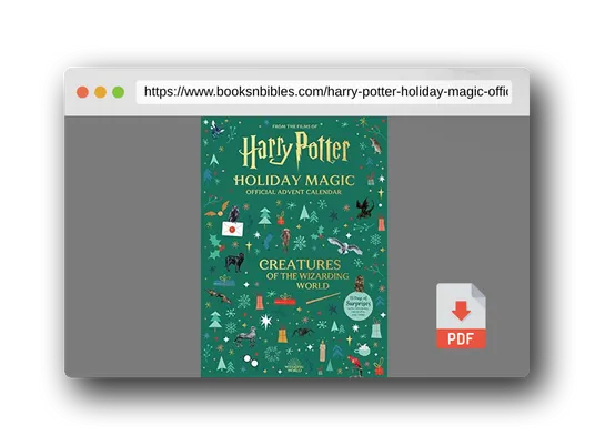 PDF Preview of the book Harry Potter Holiday Magic: Official Advent Calendar: Creatures of the Wizarding World