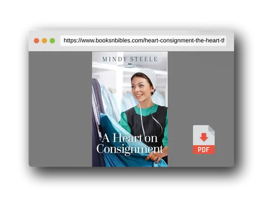 PDF Preview of the book A Heart on Consignment (The Heart of the Amish)