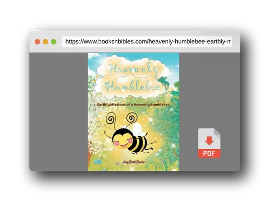 PDF Preview of the book Heavenly Humblebee: Earthly Missions of Heavenly Bumblebee