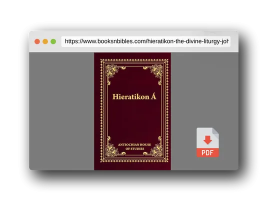 PDF Preview of the book Hieratikon Á: The Divine Liturgy of St John Chrysostom with Complete Services and Appendices