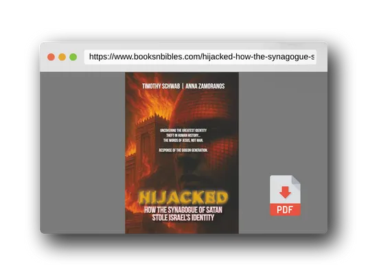 PDF Preview of the book HIJACKED: How the Synagogue of Satan Stole Israel’s Identity