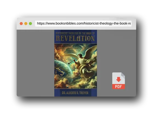 PDF Preview of the book Historicist Theology of the Book of Revelation: Biblical and Historical Commentary