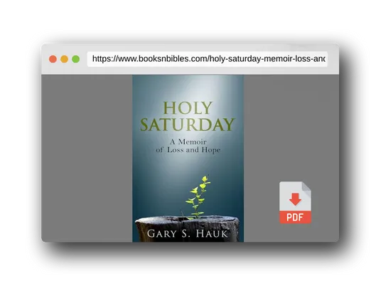 PDF Preview of the book Holy Saturday : A Memoir of Loss and Hope