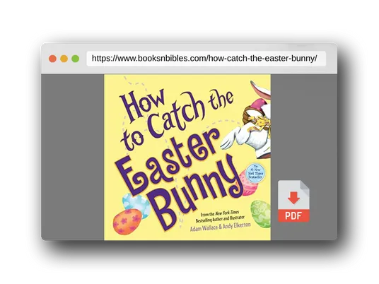 PDF Preview of the book How to Catch the Easter Bunny