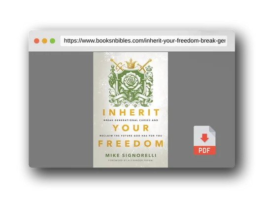 PDF Preview of the book Inherit Your Freedom: Break Generational Curses and Reclaim the Future God Has for You