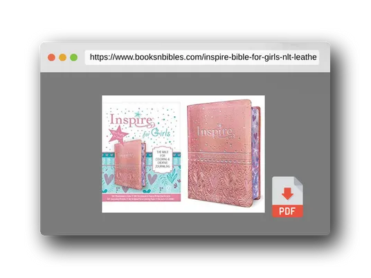 PDF Preview of the book Inspire Bible for Girls NLT (LeatherLike, Pink): The Bible for Coloring & Creative Journaling