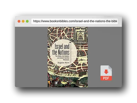 PDF Preview of the book Israel and the Nations: The Bible, the Rabbis, and Jewish-Gentile Relations (Emunot: Jewish Philosophy and Kabbalah)